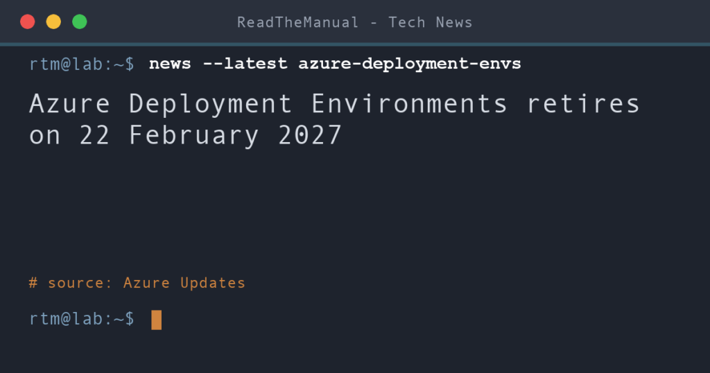 Title card: Azure Deployment Environments retires on 22 February 2027