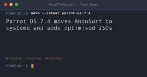 Title card: Parrot OS 7.4 moves AnonSurf to systemd and adds optimised ISOs
