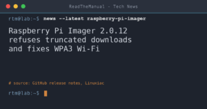 Title card: Raspberry Pi Imager 2.0.12 refuses truncated downloads and fixes WPA3 Wi-Fi
